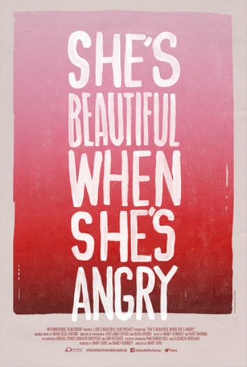 Movie poster for "She's Beautiful When She's Angry"