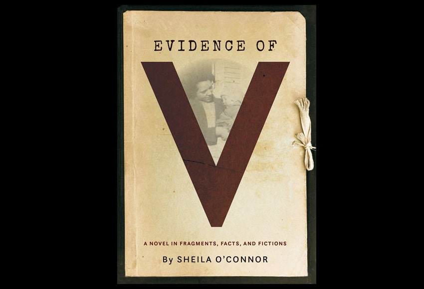 Photo of book cover for ', Evidence of V: A Novel in Fragments, Facts, and Fictions'