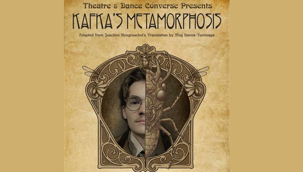 Image of half of a man's face, half bug, with the text, "Kafka's Metamorphosis"