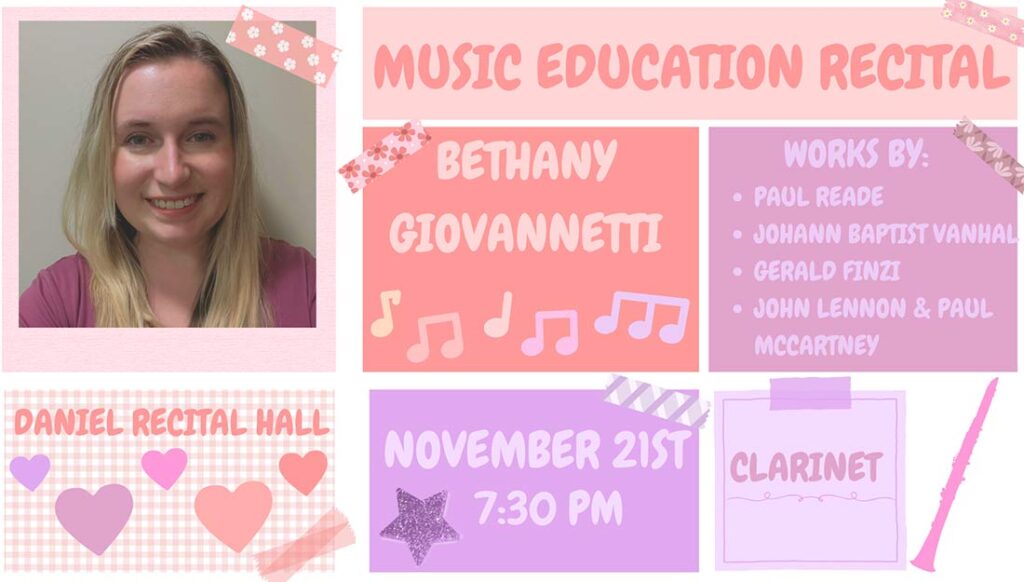 Portrait of Bethany Giovannetti with the text 'Music education recital, November 21, 7:30PM"