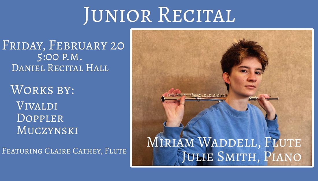 Miriam holding a flute. Text reads: February 20, 2026, at 5:00 PM in Daniel Recital Hall
