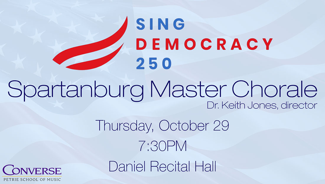 Transparent image of the American flag with text 'Spartanburg Master Chorale, Sing Democracy 250"